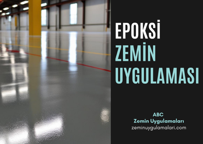 EPOKSİ ZEMİN UYGULAMA